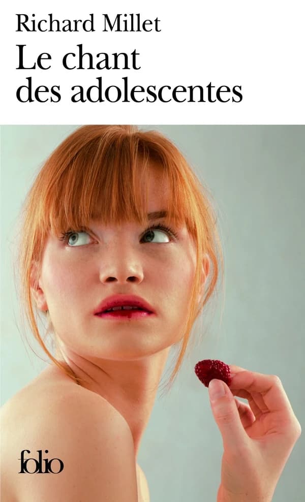 Le chant des adolescentes (Éd. revue) Richard Millet