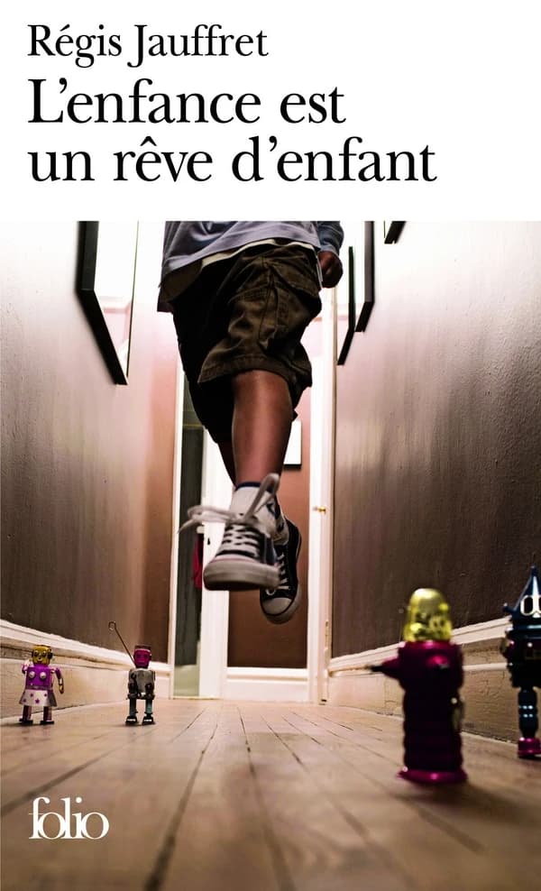 L'Enfance est un rêve d'enfant