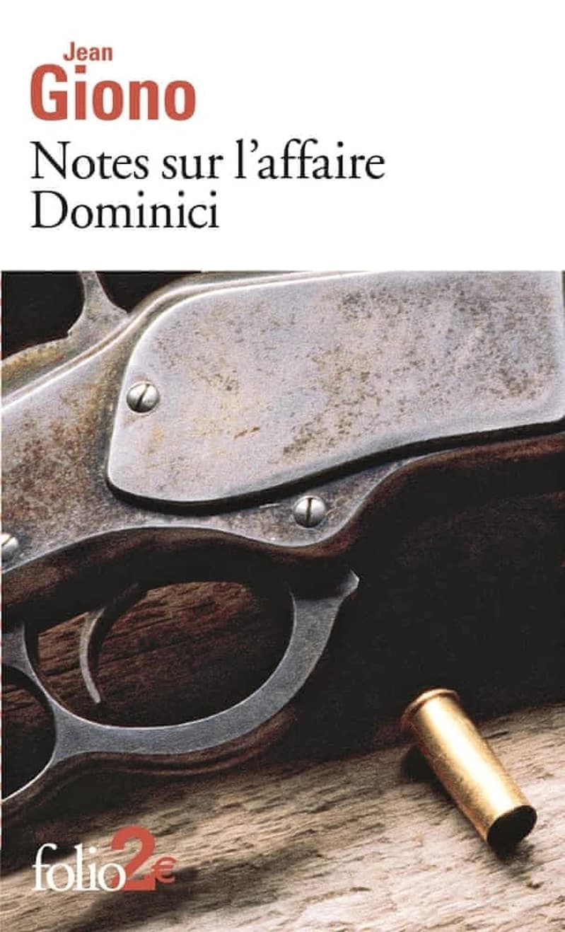 Notes sur l'affaire Dominici ; suivi de Essai sur le caractère des personnages