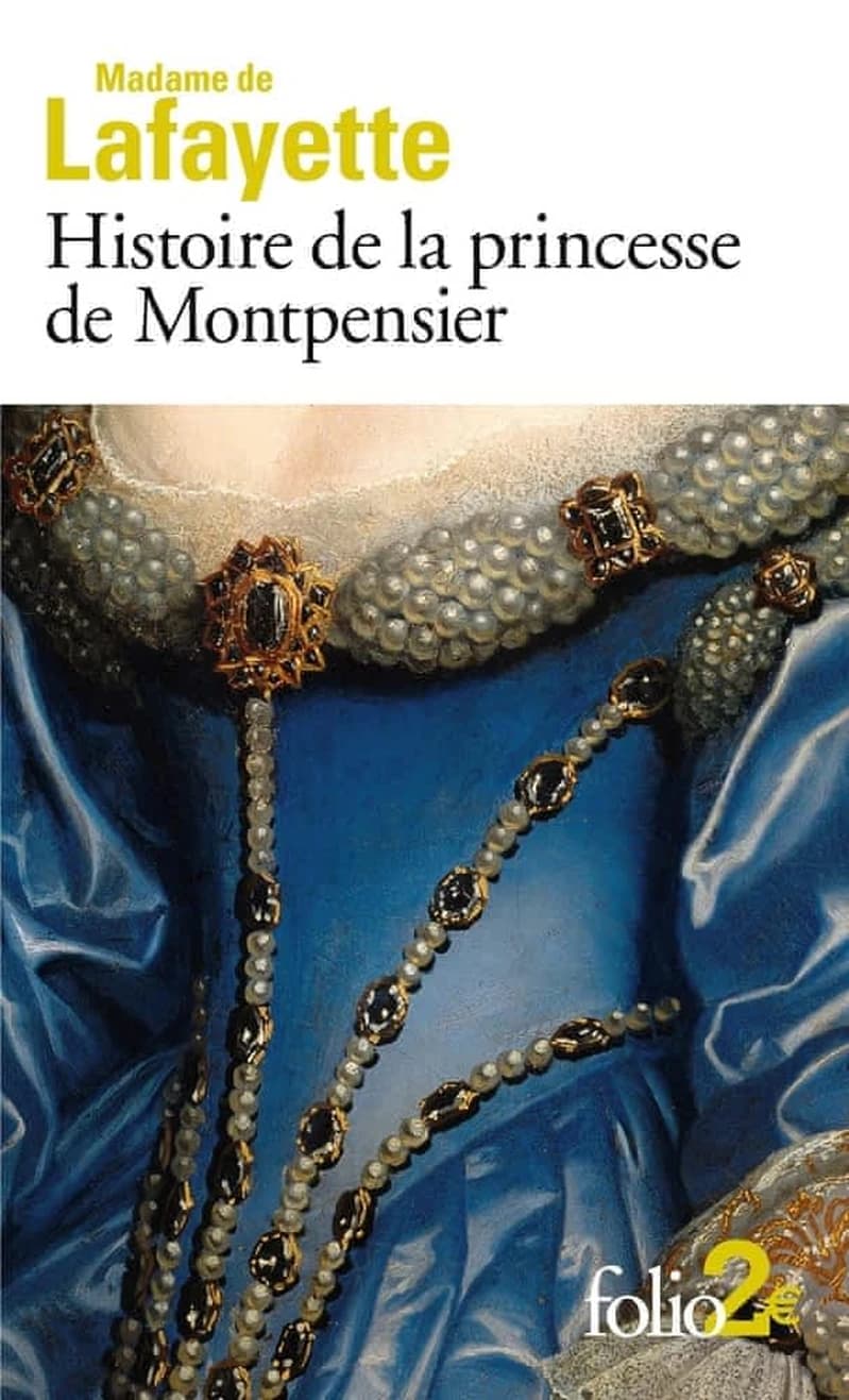 Histoire de la princesse de Montpensier sous le règne de Charles IXème, roi de France ; Histoire de la comtesse de Tende