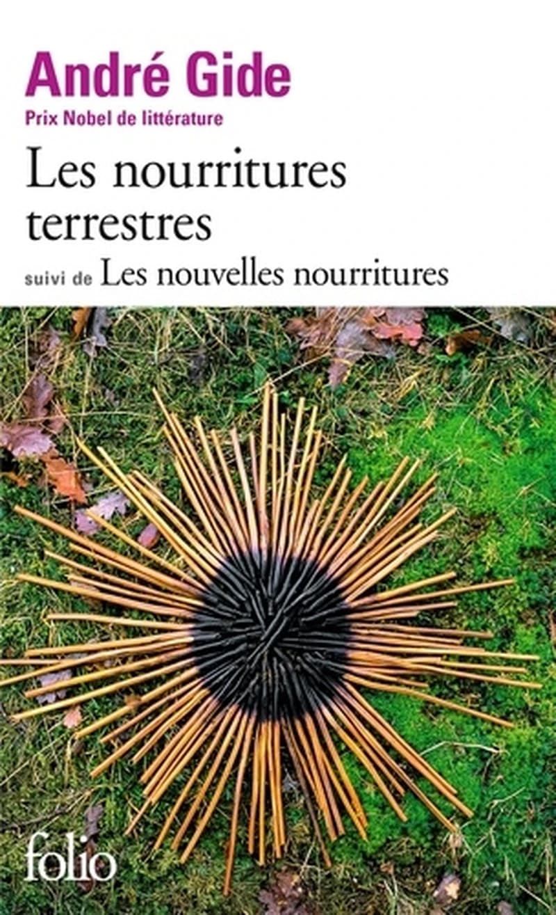 Les Nourritures terrestres ; (suivi de) Les Nouvelles nourritures