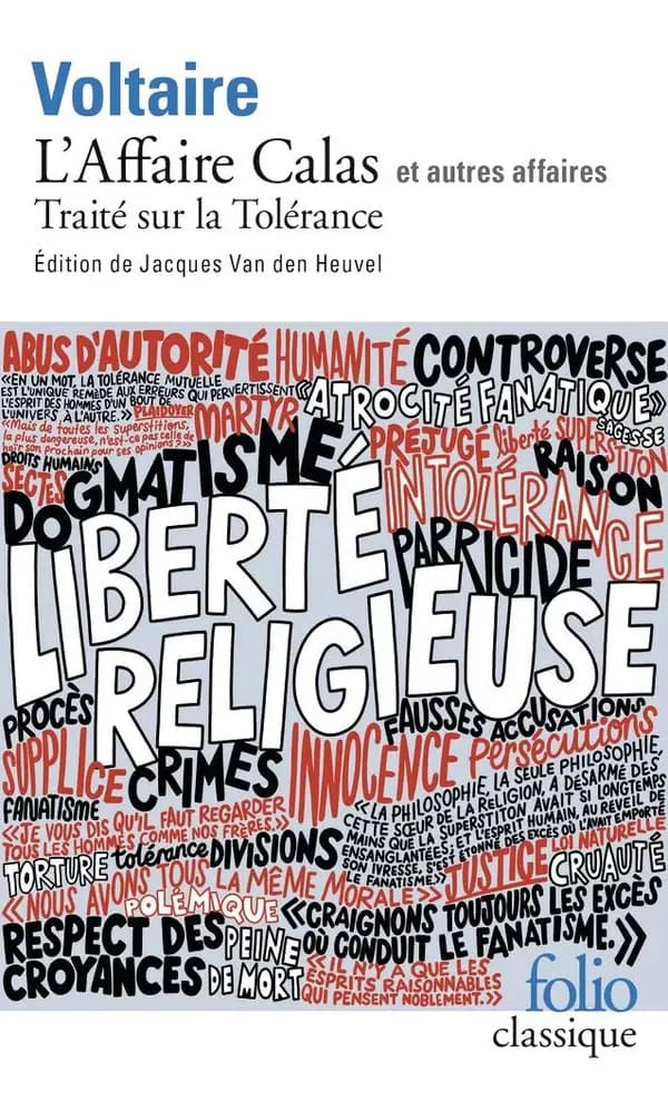 Traité sur la tolérance: À l'occasion de la mort de Jean Calas