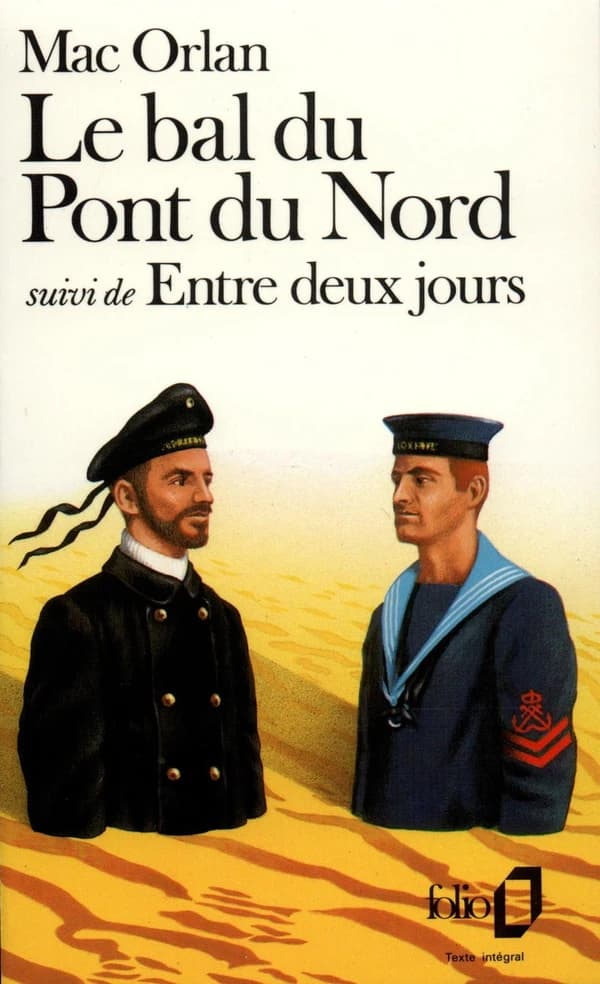 Le Bal du pont du Nord : la nuit de Zeebrugge ; (suivi de) Entre deux jours