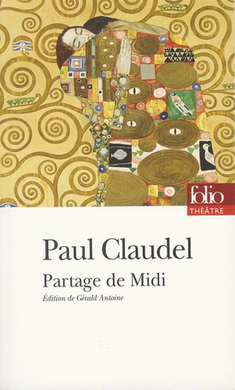 Partage de Midi : version de 1906 ; suivie de deux versions primitives inédites et de lettres, également inédites, à Ysé