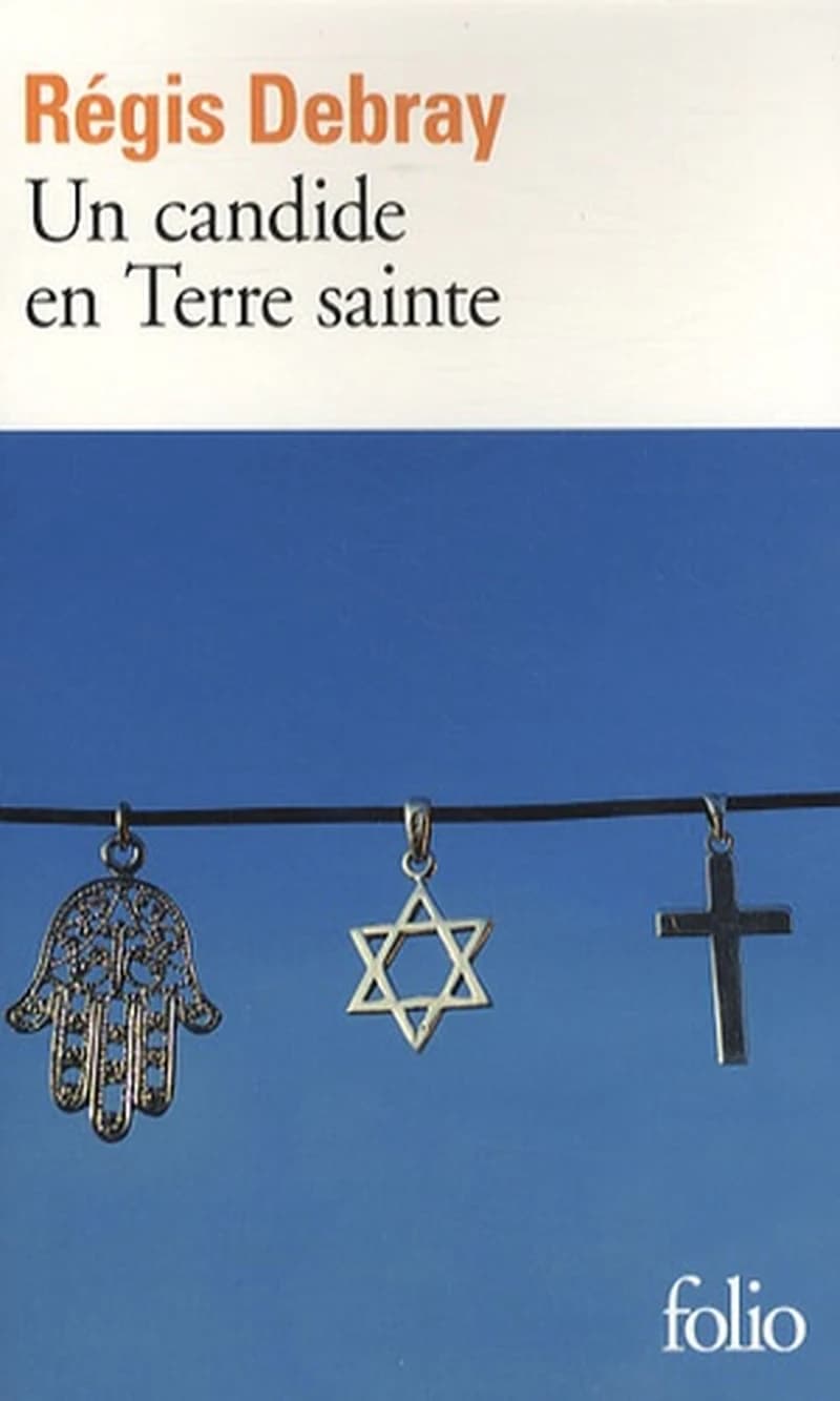 Un candide en Terre sainte