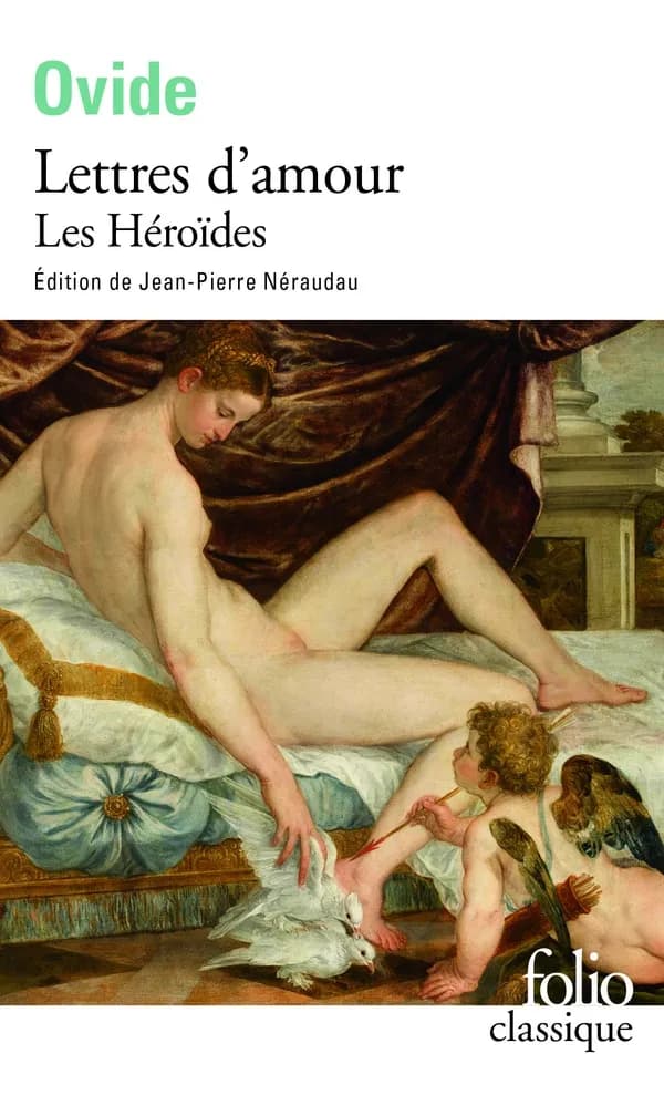 Lettres d'amour : les Héroïdes