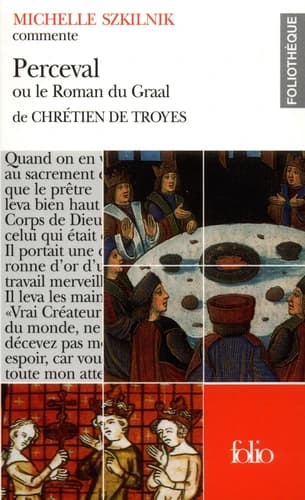 "Perceval ou le Roman du Graal", Chrétien de Troyes
