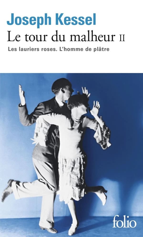 Les lauriers roses ; L'homme de plâtre