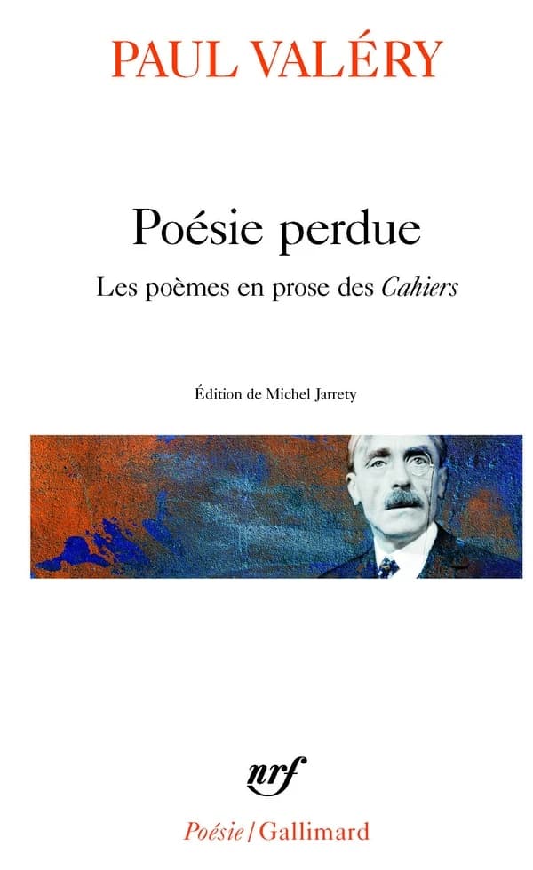 Poésie perdue : les poèmes en prose des "Cahiers"