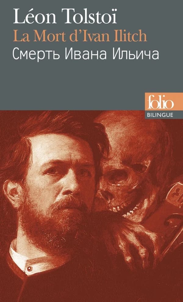 La mort d'Ivan Ilitch (Trad. révisée) Léon Tolstoï ; trad. du russe, préfacé et annoté par Françoise Flamant : Smertʹ Ivana Ilʹuča