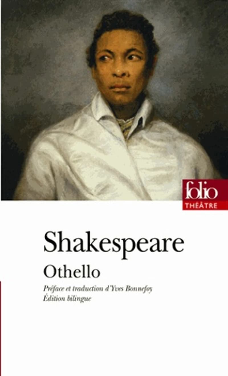 Othello (Éd. bilingue) William Shakespeare ; préf., trad. nouv. et notes d'Yves Bonnefoy ; texte établi par Gisèle Venet
