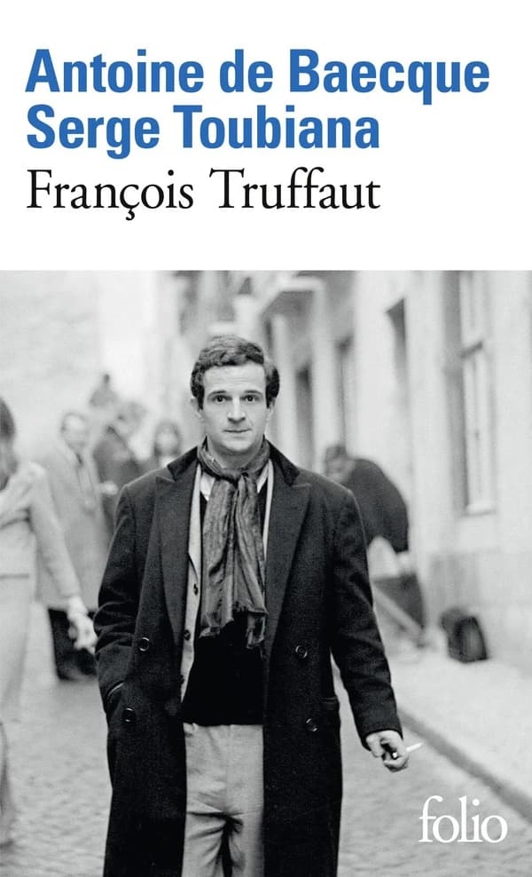 François Truffaut (Éd. rev.) Antoine de Baecque, Serge Toubiana
