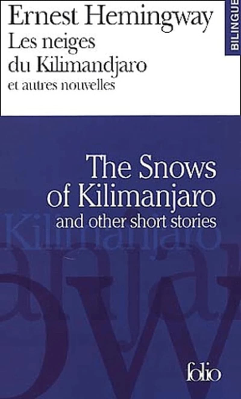The snows of Kilimandjaro : and other short stories