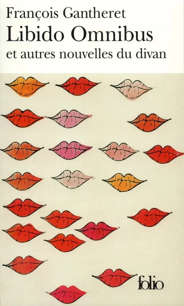 Libido omnibus : et autres nouvelles du divan