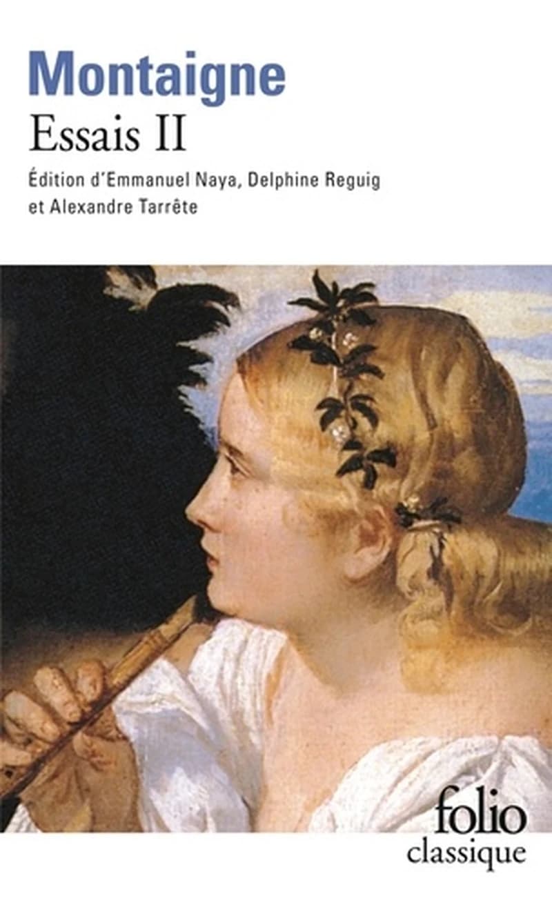 Essais de Michel de Montaigne. Livre second