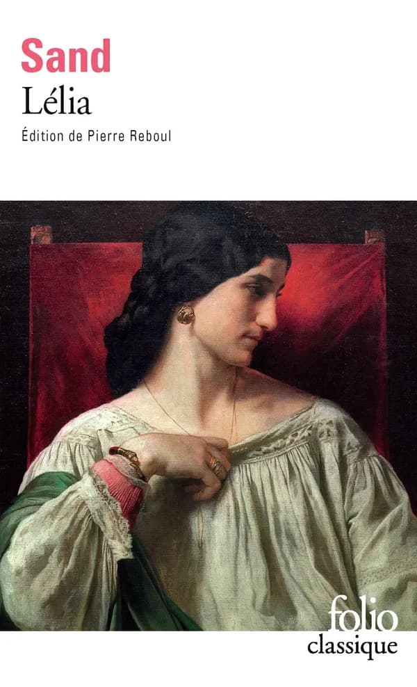 Lélia (Éd. ill.) George Sand ; éd. présentée, établie et annotée par Pierre Reboul