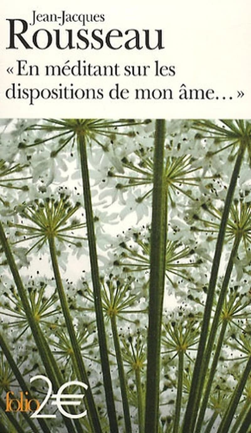En méditant sur les dispositions de mon âme ; et autres Rêveries ; suivi de Mon portrait
