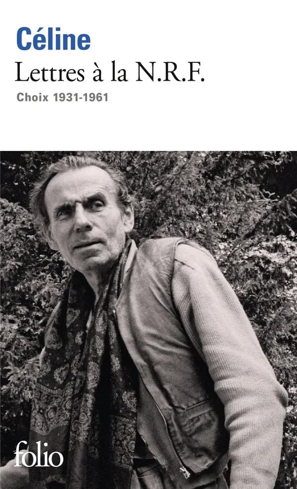 Lettres à la NRF : choix 1931-1961