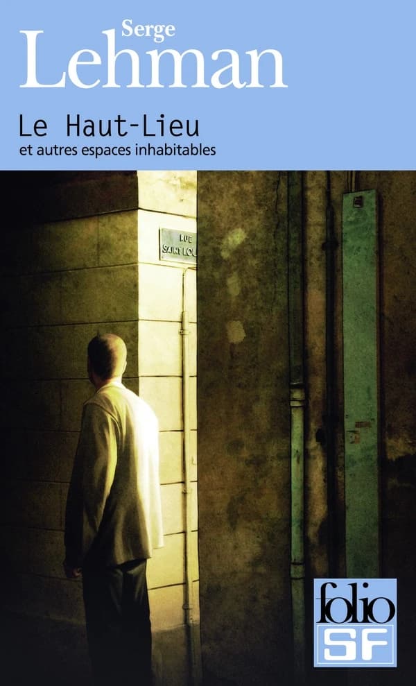 Le haut-lieu : et autres espaces inhabitables