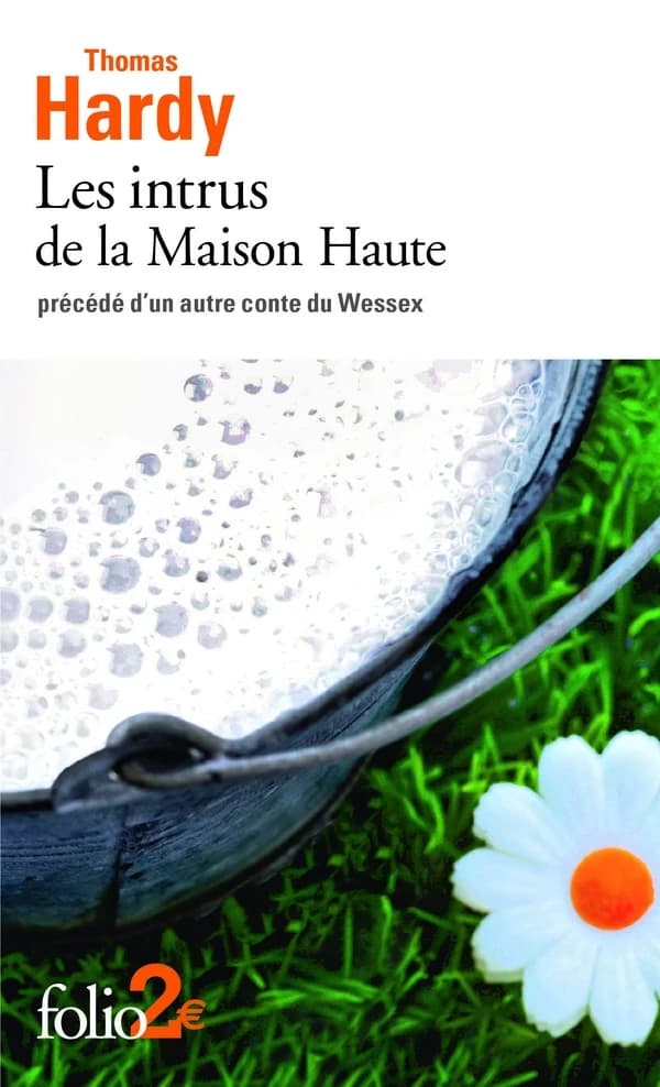 Les intrus de la Maison Haute ; précédé d'un autre conte du Wessex