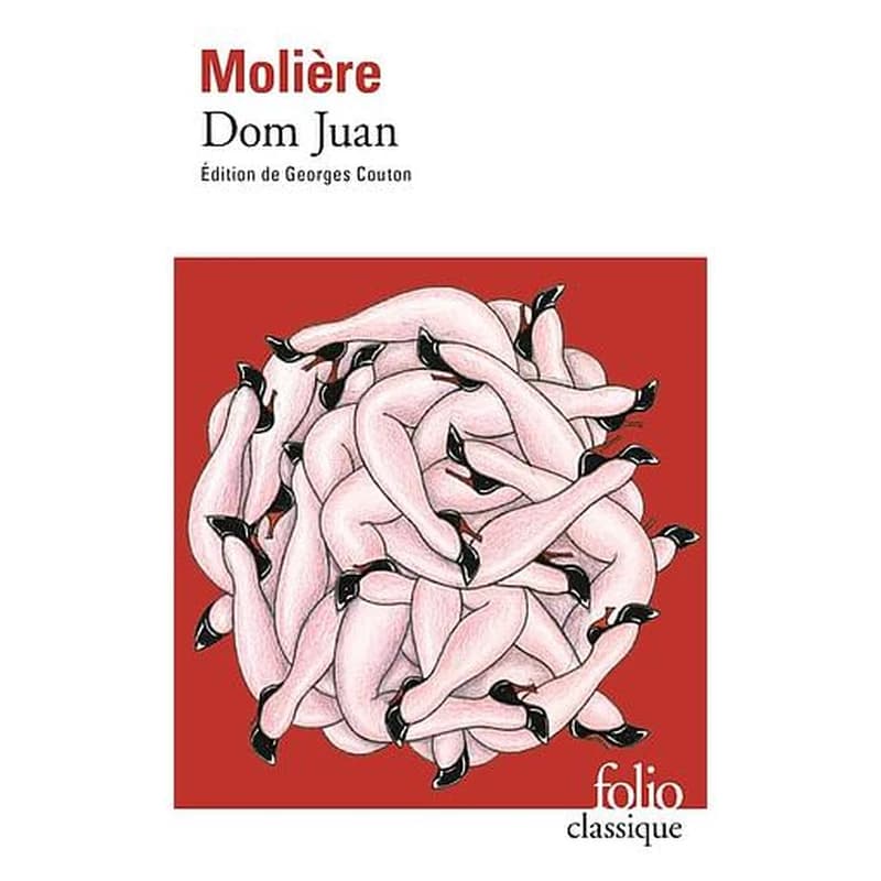 Dom Juan ou Le festin de pierre ([Nouvelle éd. mise à jour]) Molière ; édition présentée, établie et annotée par Georges Couton