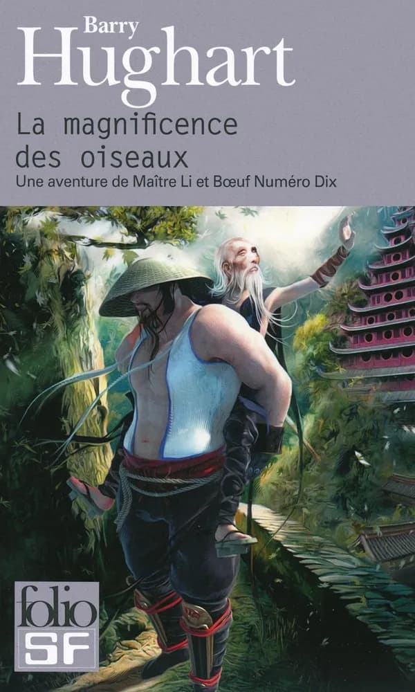 La magnificence des oiseaux : Une aventure de Maître Li et Boeuf Numéro Dix