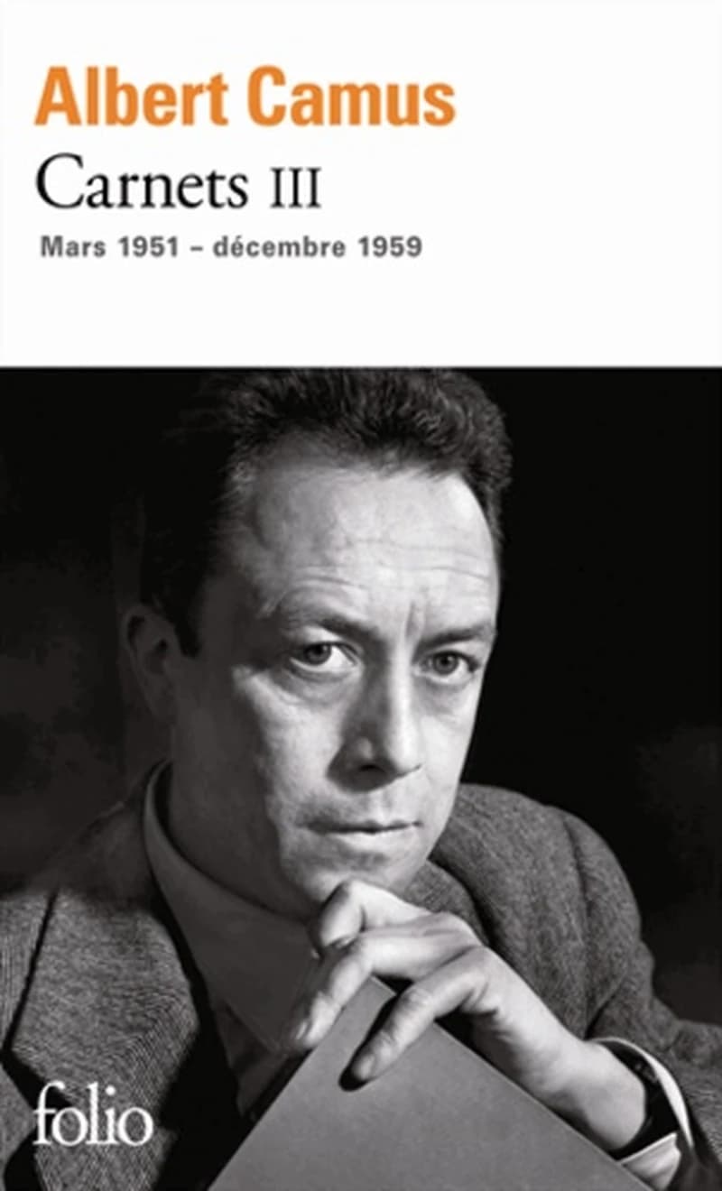 Carnets : tome III : Mars 1951 - décembre 1959
