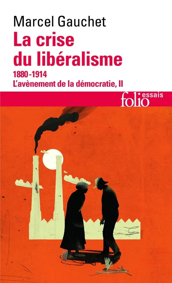 La crise du libéralisme : 1880-1914