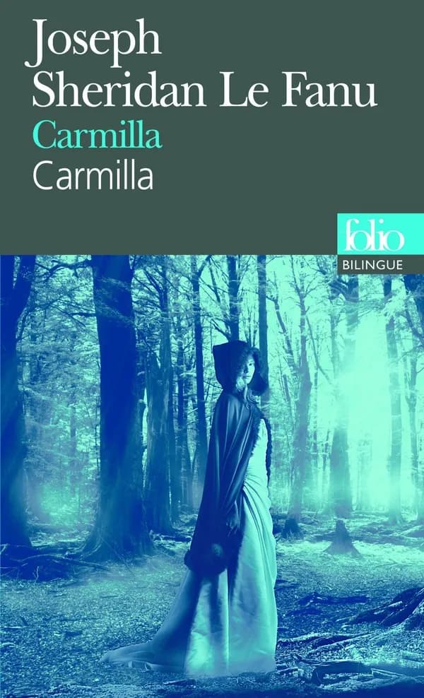 Carmilla (Trad. inédite) Joseph Sheridan Le Fanu ; traduit de l'anglais et préfacé par Sébastien Guillot : Carmilla