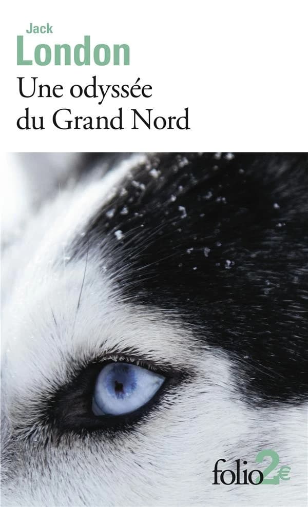 Une odyssée du Grand Nord : Unga ; précédé de Le silence blanc