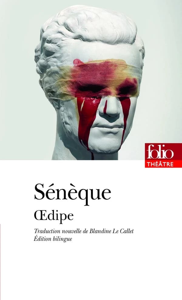 Oedipe (Éd. bilingue) Sénèque ; traduction nouvelle et édition de Blandine Le Callet,... ; établissement du texte latin par Otto Zwierlein