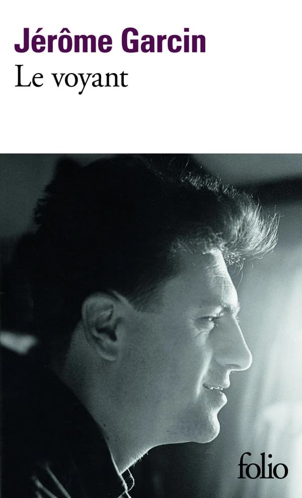 Le voyant ([Nouv. éd.]) Jérôme Garcin