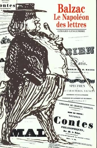 Balzac, le Napoléon des lettres