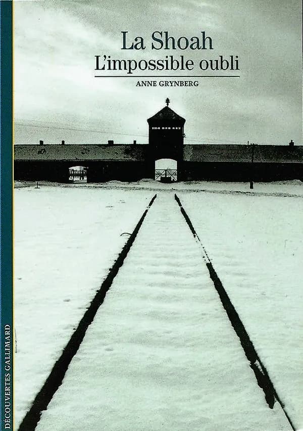La Shoah : l'impossible oubli