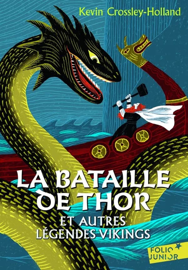 La bataille de Thor : et autres légendes vikings