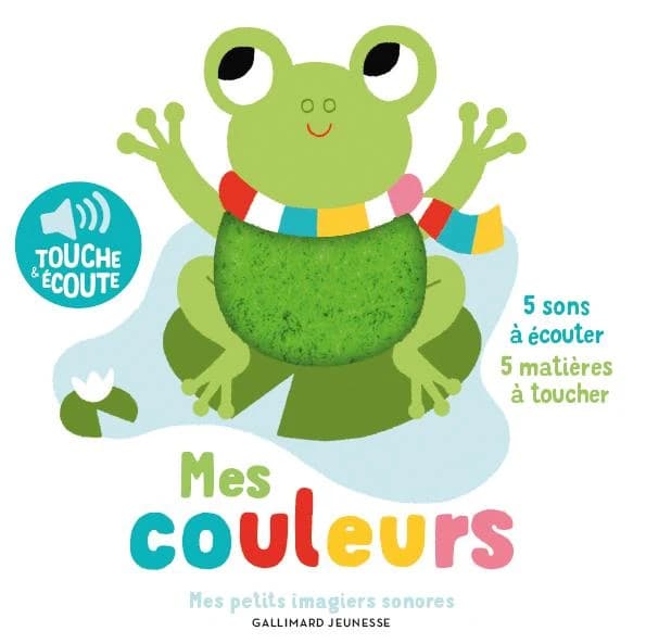 Mes couleurs : 5 matières à toucher, 5 sons à écouter