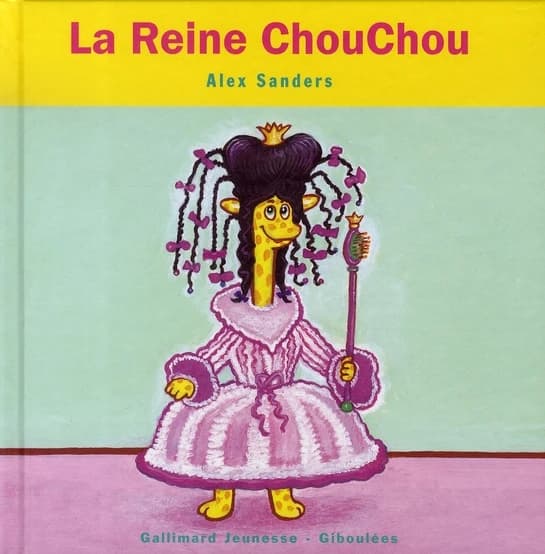 La reine Chouchou