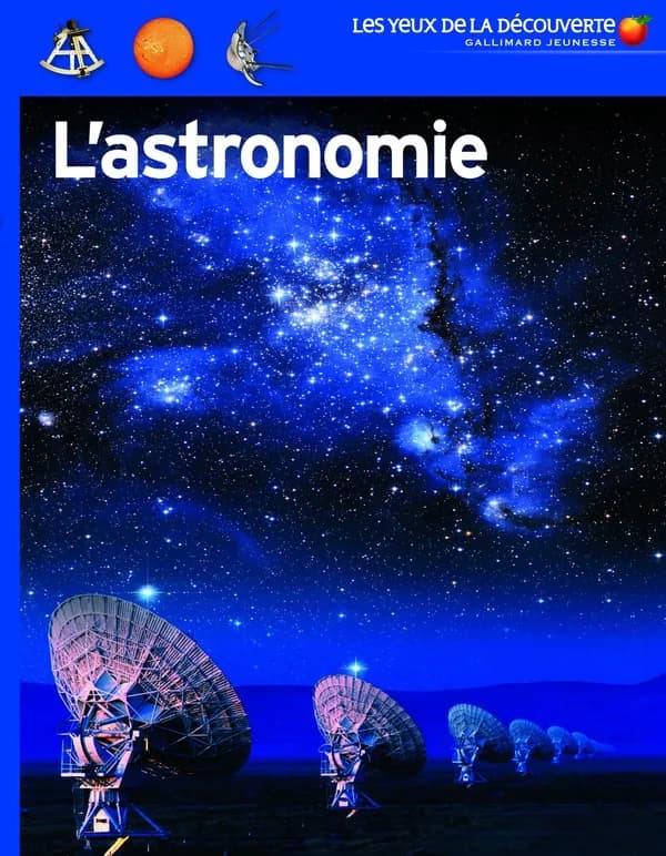 L'astronomie ([Nouvelle éd.]) par Kristen Lippincot [i.e. Lippincott] ; photographies originales de Tina Chambers et Clive Streeter ; en association avec the old Royal observatory,...