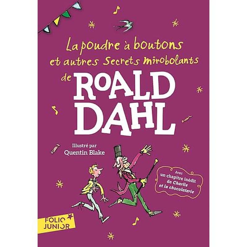 La poudre à boutons : et autres secrets mirobolants de Roald Dahl