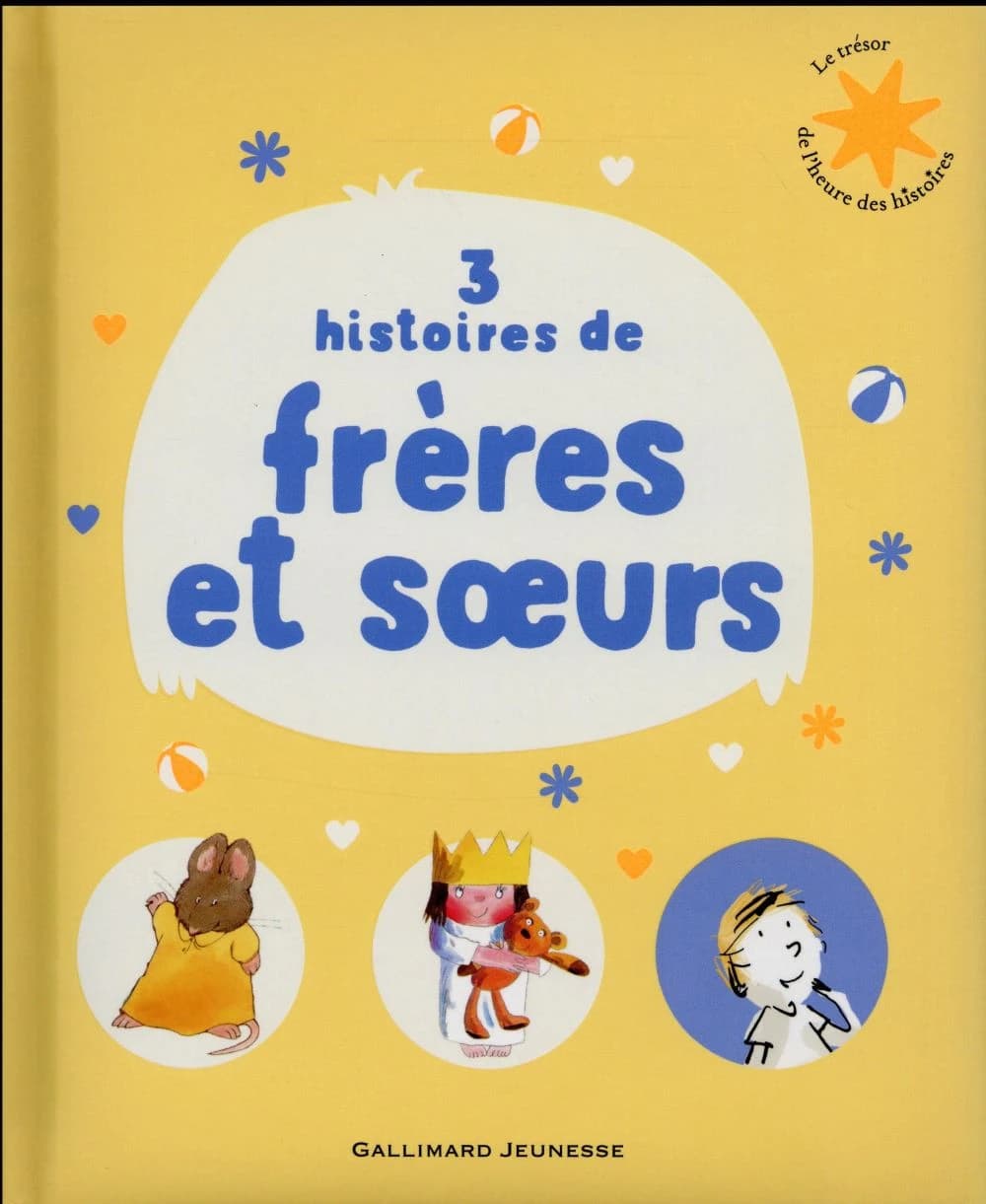 3 histoires de frères et soeurs