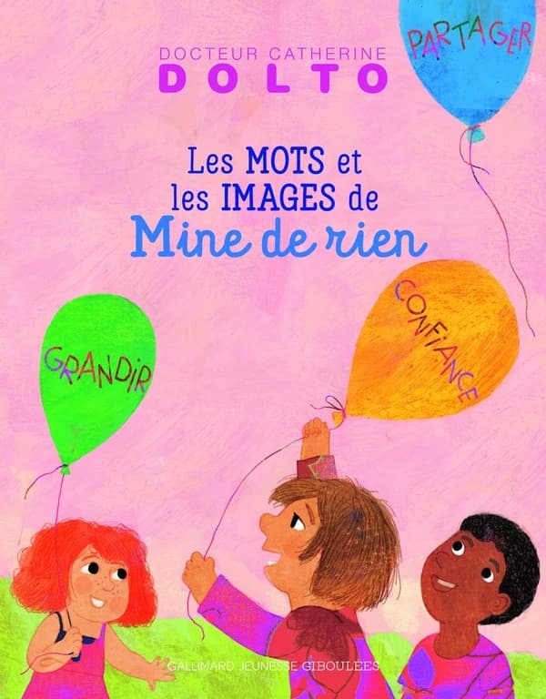 Mine de rien : des mots et des images pour grandir