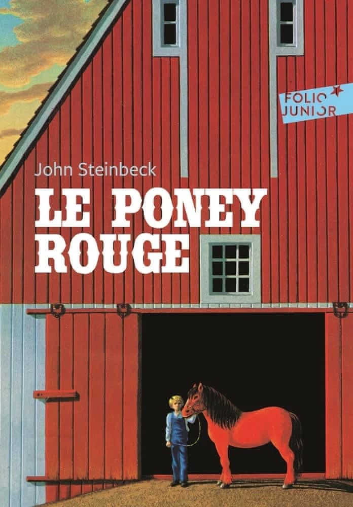 Le poney rouge ([Nouvelle éd.]) John Steinbeck ; illustrations de Bernard Héron ; traduit de l'anglais par Marcel Duhamel et Max Morise