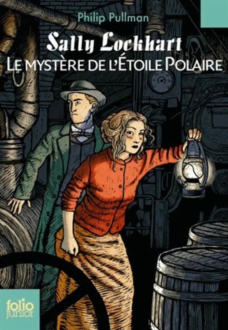 Sally Lockhart. 2, Le mystère de l'étoile polaire (Nouv. présentation) Philip Pullman ; traduit de l'anglais par Jean Esch