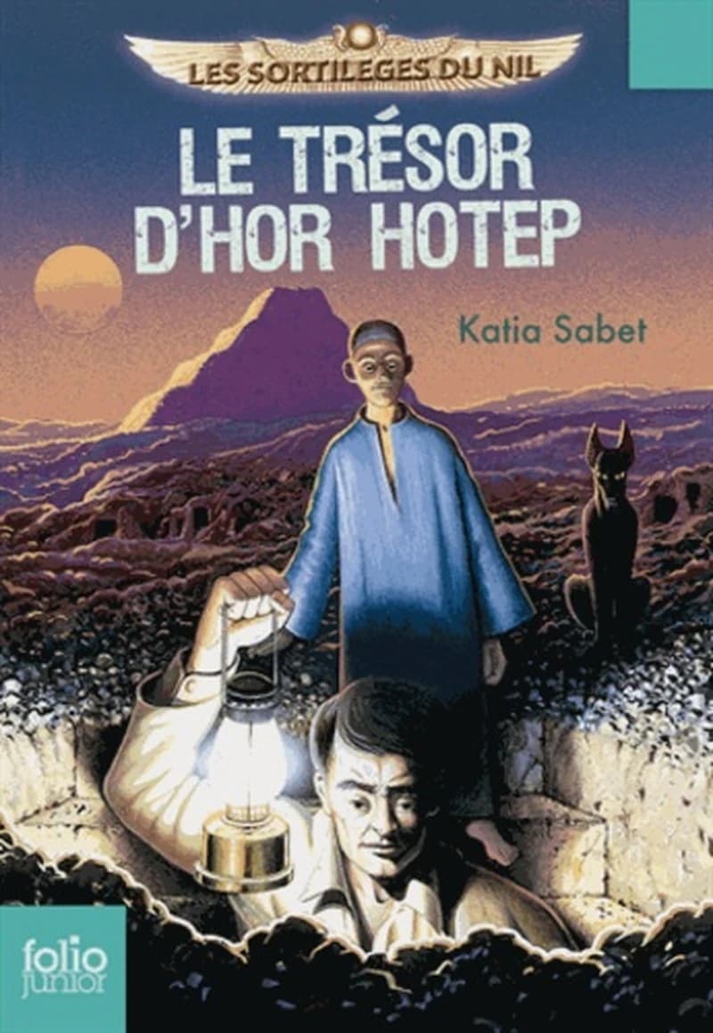 Le trésor d'Hor Hotep (Nouv. présentation) Katia Sabet ; illustrations de Philippe Biard