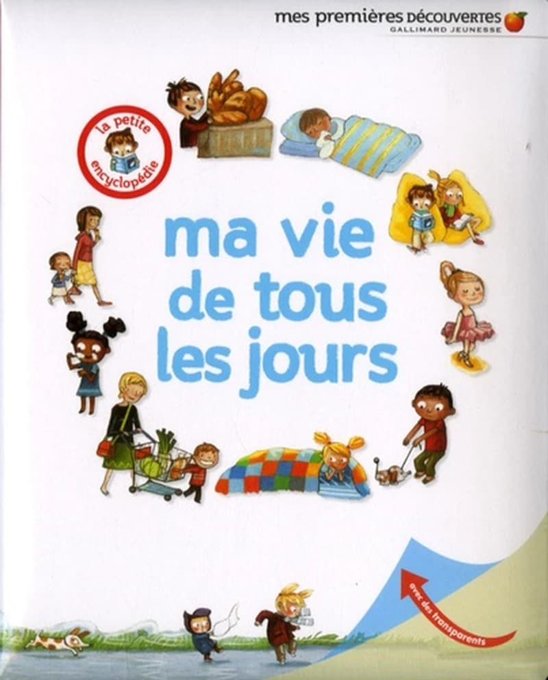 Ma vie de tous les jours : mes premières découvertes