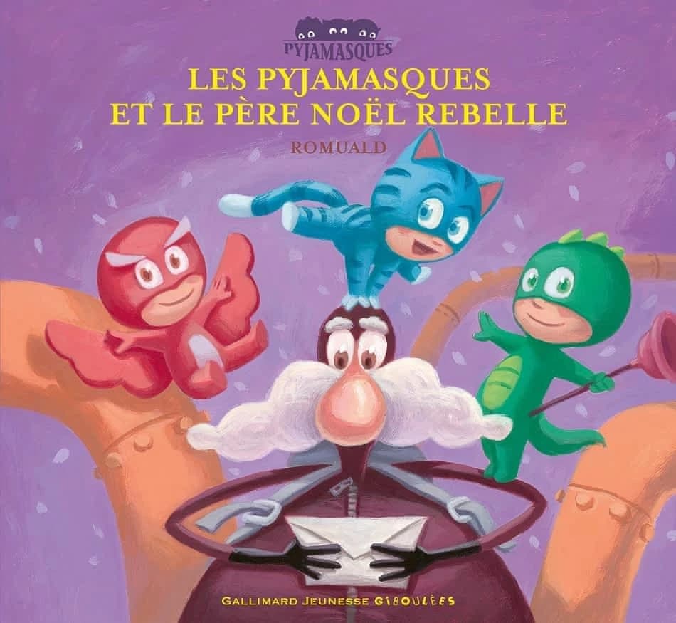 Les Pyjamasques et le père Noël rebelle