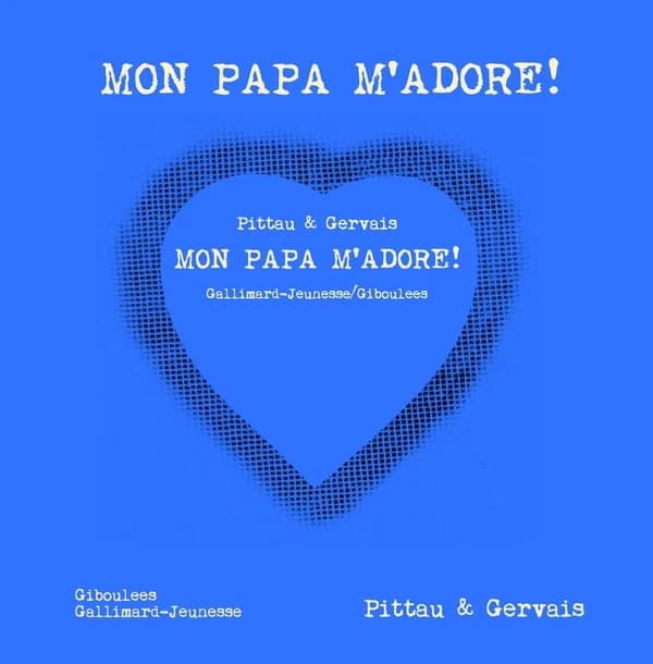 Mon papa m'adore !