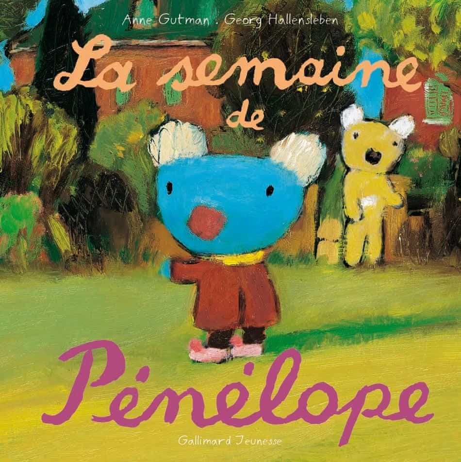 La semaine de Pénélope (Nouv. éd.) Anne Gutman ; illustrations de Georg Hallensleben