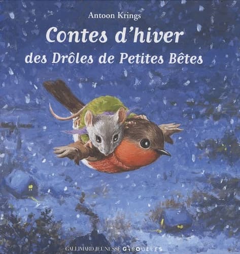 Contes d'hiver des Drôles de petites bêtes