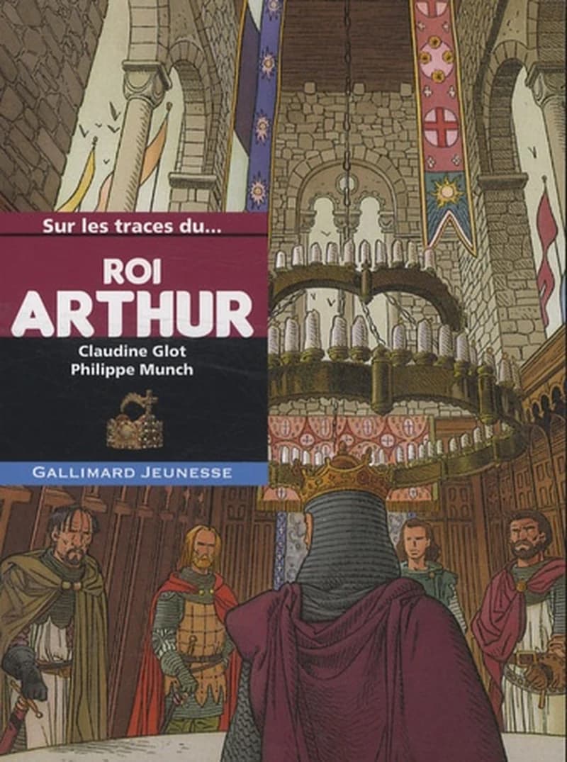 Sur les traces du roi Arthur